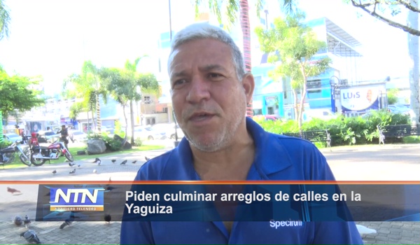 Piden culminar arreglos de calles en la Yaguiza