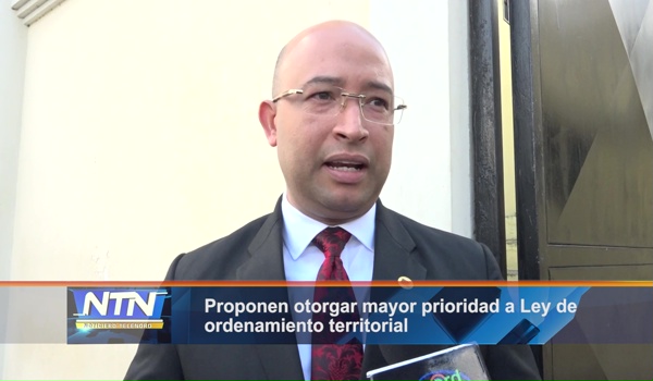 Proponen otorgar mayor prioridad a Ley de ordenamiento territorial.