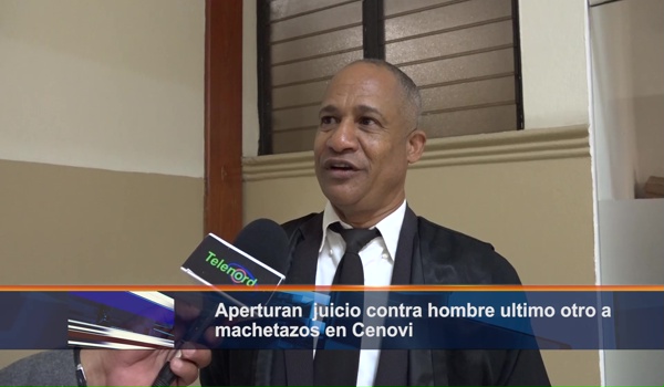 Aperturan  juicio contra hombre ultimo otro a machetazos en Cenovi.