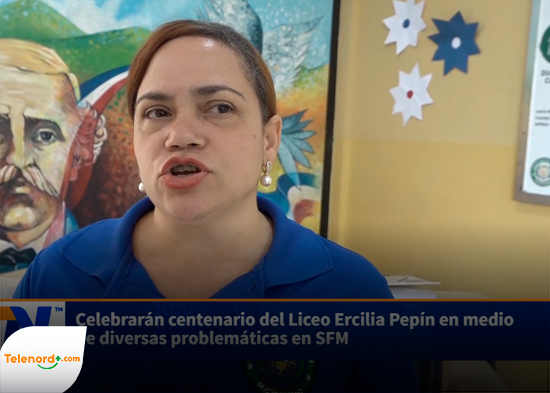 Celebrarán centenario del Liceo Ercilia Pepín en medio de diversas problemáticas en SFM