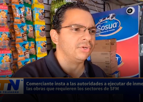 Comerciante insta a las autoridades a ejecutar de inmediato las obras que requieren los sectores