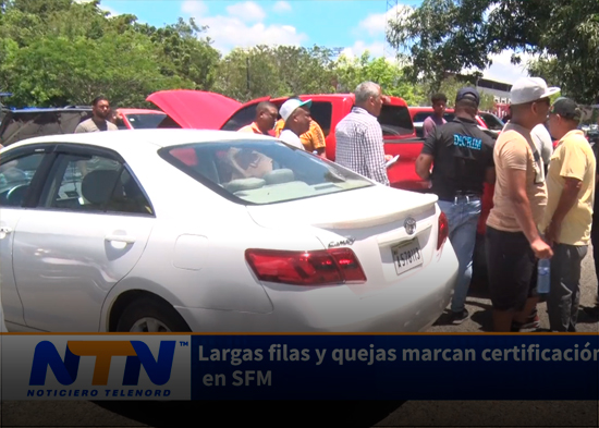 Largas filas y quejas marcan certificación de vehículos en SFM