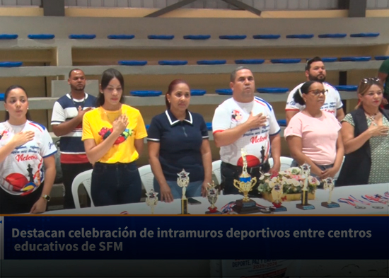 Destacan celebración de intramuros deportivos entre centros educativos de SFM