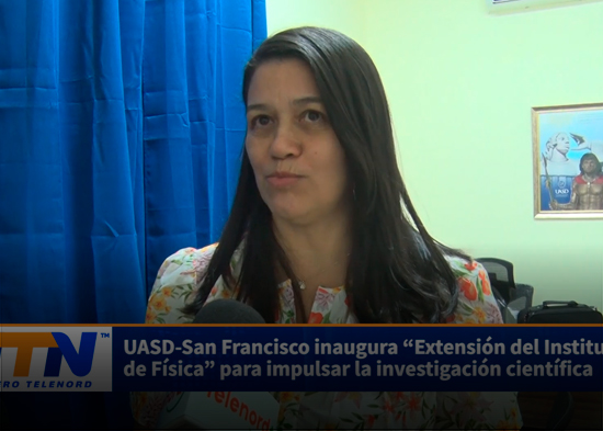 UASD San Francisco inaugura “Extensión del Instituto de Física” para impulsar la investigación