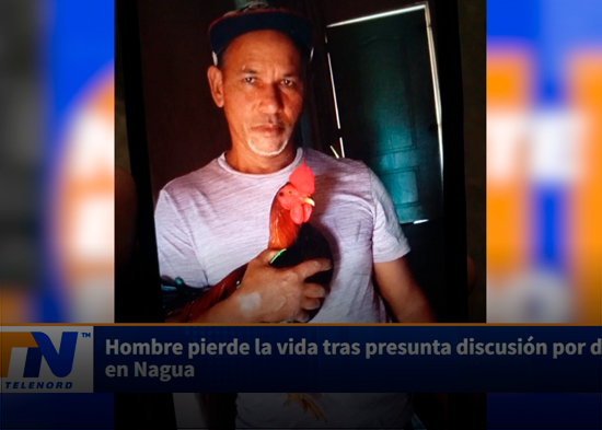 Hombre pierde la vida tras presunta discusión por deuda en Nagua